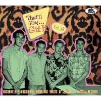 Various Artists: That’ll Flat Git It! Vol. 38: Rockabilly & Rock n Roll From The Vaults Of Liberty & Freedom -   - (CD / Titel: Q-Z)