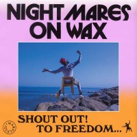 Nightmares On Wax: Shout Out! To Freedom... -   - (Vinyl...