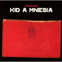 Radiohead: Kid A Mnesia -   - (CD / K)