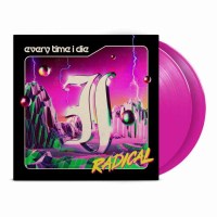 Every Time I Die: Radical (Limited Edition) (Neon Violet...