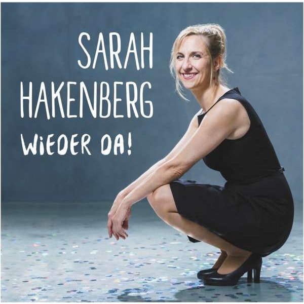 Sarah Hakenberg: Wieder da! -   - (CD / W)