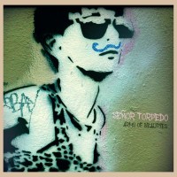 Senor Torpedo: Army Of Beauties (LP) -   - (Vinyl / Pop...