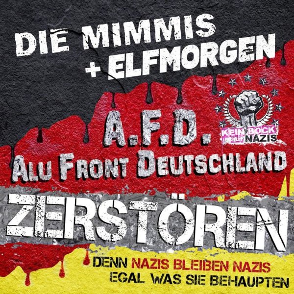 Die Mimmis & Elfmorgen: Zerstören/Denn Nazis bleiben Nazis -   - (Vinyl / Single 7")