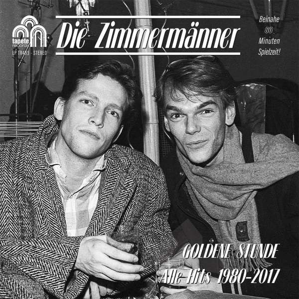 Die Zimmermänner: Goldene Stunde (Alle Hits 1980 - 2017) -   - (Vinyl / Pop (Vinyl))