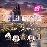 Various Artists: De Lancaster: Die Unendliche Geschichte...