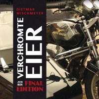 Dietmar Wischmeyer: Verchromte Eier (Final Edition) -   -...