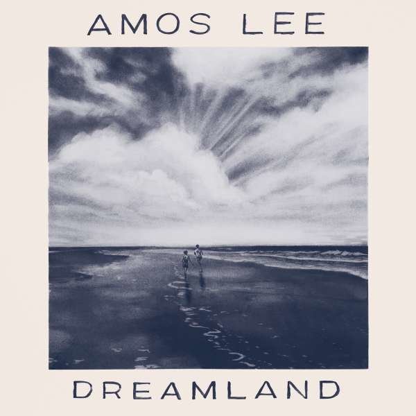 Amos Lee: Dreamland -   - (CD / Titel: A-G)