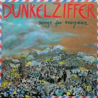 Dunkelziffer: Songs For Everyone -   - (CD / Titel: Q-Z)