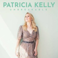 Patricia Kelly: Unbreakable -   - (CD / Titel: Q-Z)