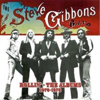 Steve Gibbons: Rollin - The Albums 1976 - 1978 -   - (CD...