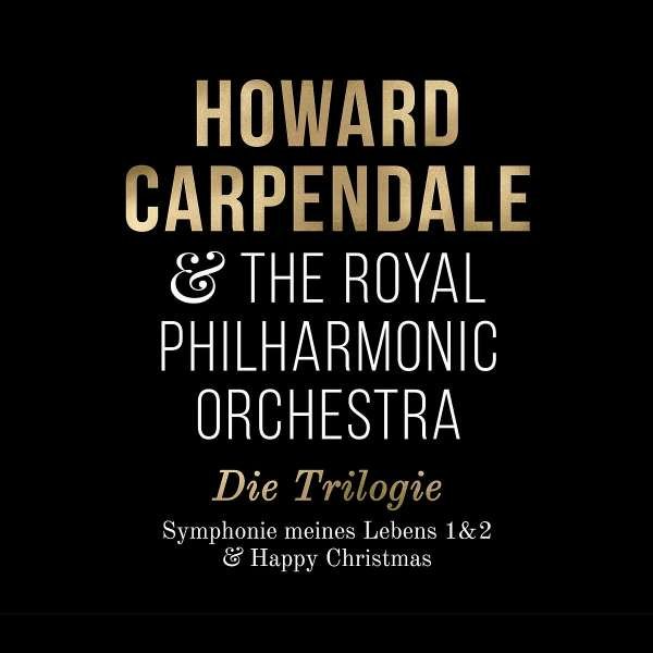 Howard Carpendale: Die Trilogie (Symphonie meines Lebens 1&2 & Happy Christmas) (Limited Edition) -   - (CD / Titel: A-G)