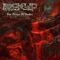 Lock Up: The Dregs Of Hades -   - (CD / Titel: Q-Z)