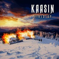 Kaasin: Fired Up -   - (CD / Titel: A-G)