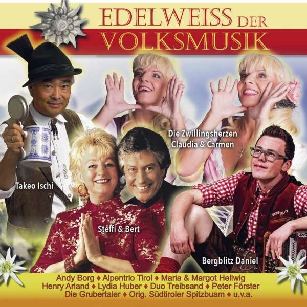 Various Artists: Edelweiß der Volksmusik -   - (CD / Titel: A-G)