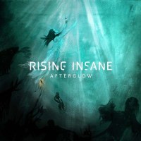 Rising Insane: Afterglow -   - (CD / Titel: A-G)