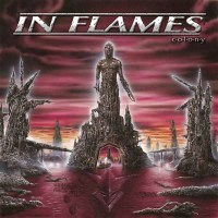 In Flames: Colony -   - (CD / Titel: A-G)