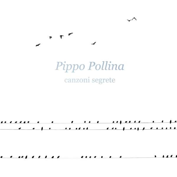 Pippo Pollina: Canzoni Segrete (180g) -   - (Vinyl / Rock (Vinyl))