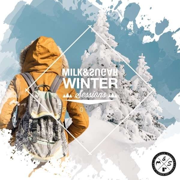 Various/Milk & Sugar (Mixed by): Milk & Sugar Winter Sessions 2022 -   - (CD / Titel: H-P)