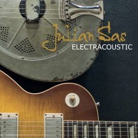 Julian Sas: Electracoustic (Limited Edition) -   - (Vinyl...