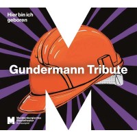 Various Artists: Hier bin ich geboren: Gundermann Tribute...