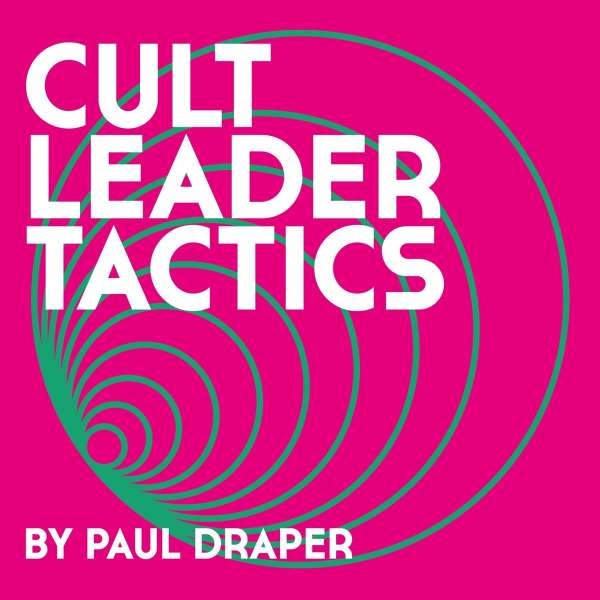 Paul Draper: Cult Leader Tactics -   - (CD / Titel: A-G)