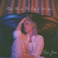 Nina June: Meet Me On The Edge Of Our Ruin -   - (CD /...