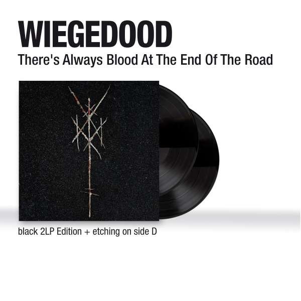 Wiegedood: Theres Always Blood At The End Of The Road (180g) -   - (Vinyl / Rock (Vinyl))