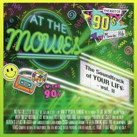 At The Movies: The Soundtrack Of Your Life Vol. 2 -   -...