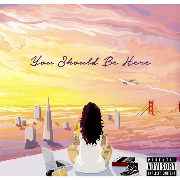 Kehlani: You Should Be Here -   - (Vinyl / Rock (Vinyl))