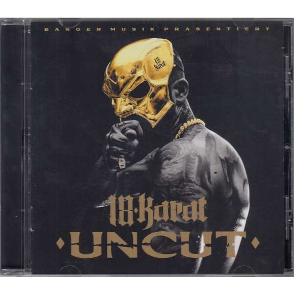 18 Karat: Uncut -   - (CD / U)