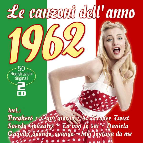 Various Artists: Le Canzoni DellAnno 1962 -   - (CD / Titel: H-P)