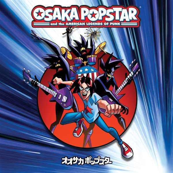 Osaka Popstar And The American Legends Of Punk (180g) -   - (Vinyl / Pop (Vinyl))