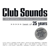 Various Artists: Club Sounds - Best Of 25 Years -   - (CD...