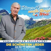 Various Artists: Blauer Himmel, weiße Berge & a...