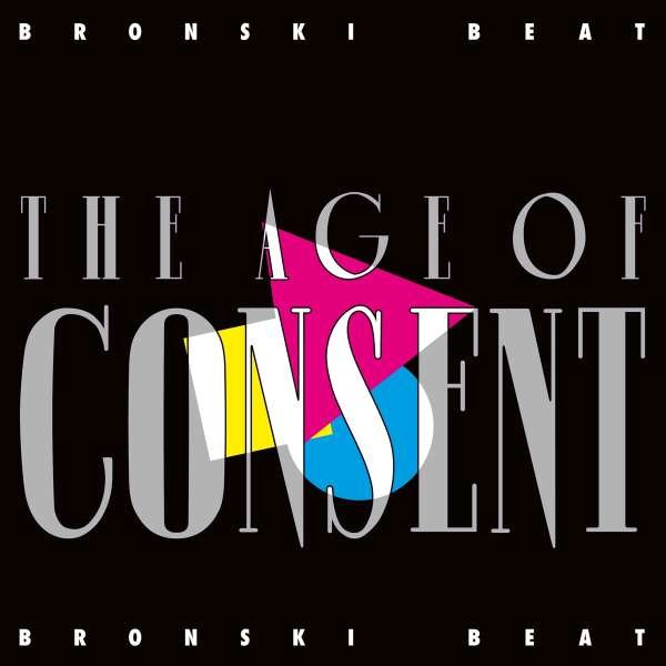 Bronski Beat: The Age Of Consent (remastered) -   - (Vinyl / Rock (Vinyl))