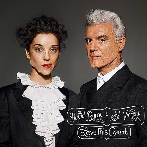 David Byrne & St. Vincent: Love This Giant -   - (CD / Titel: H-P)