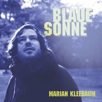 Marian Kleebaum: Blaue Sonne -   - (CD / Titel: A-G)