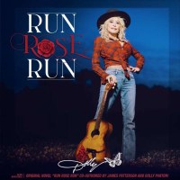 Dolly Parton: Run, Rose, Run -   - (CD / Titel: Q-Z)