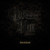 Cypress Hill: Back In Black -   - (Vinyl / Rock (Vinyl))