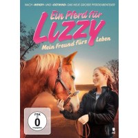 Ein Pferd für Lizzy - Mein Freund fürs Leben -...