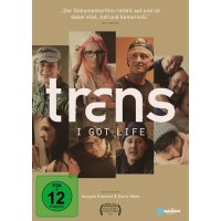 Trans - I Got Life -   - (DVD Video / Sonstige / unsortiert)