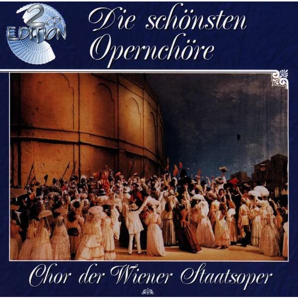 Various Artists: DIE SCHÖNSTEN OPERNCHÖRE -   - (CD / C)