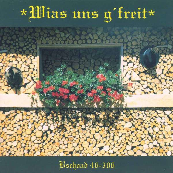 Wias uns gfreit -   - (CD / W)