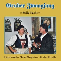 Gruber Zwoagsang: Stille Nacht -   - (CD / S)