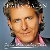 Frank Galan: Ich kenn all deine heimlichen -   - (CD / I)