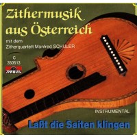 Manfred Schuler: ZITHERMUSIK AUS ÖSTERREICH -   -...