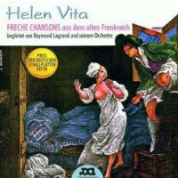 Helen Vita: FRECHE CHANSONS AUS DEM ALTEN -   - (CD / F)