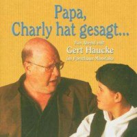 Papa,Charly Hat Gesagt... -   - (AudioCDs / Hörspiel...