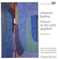 Johannes Brahms (1833-1897): Warum Ist Das Licht Gegeben...