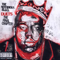 The Notorious B.I.G.: Duets-The Final Chapter -   - (CD / D)